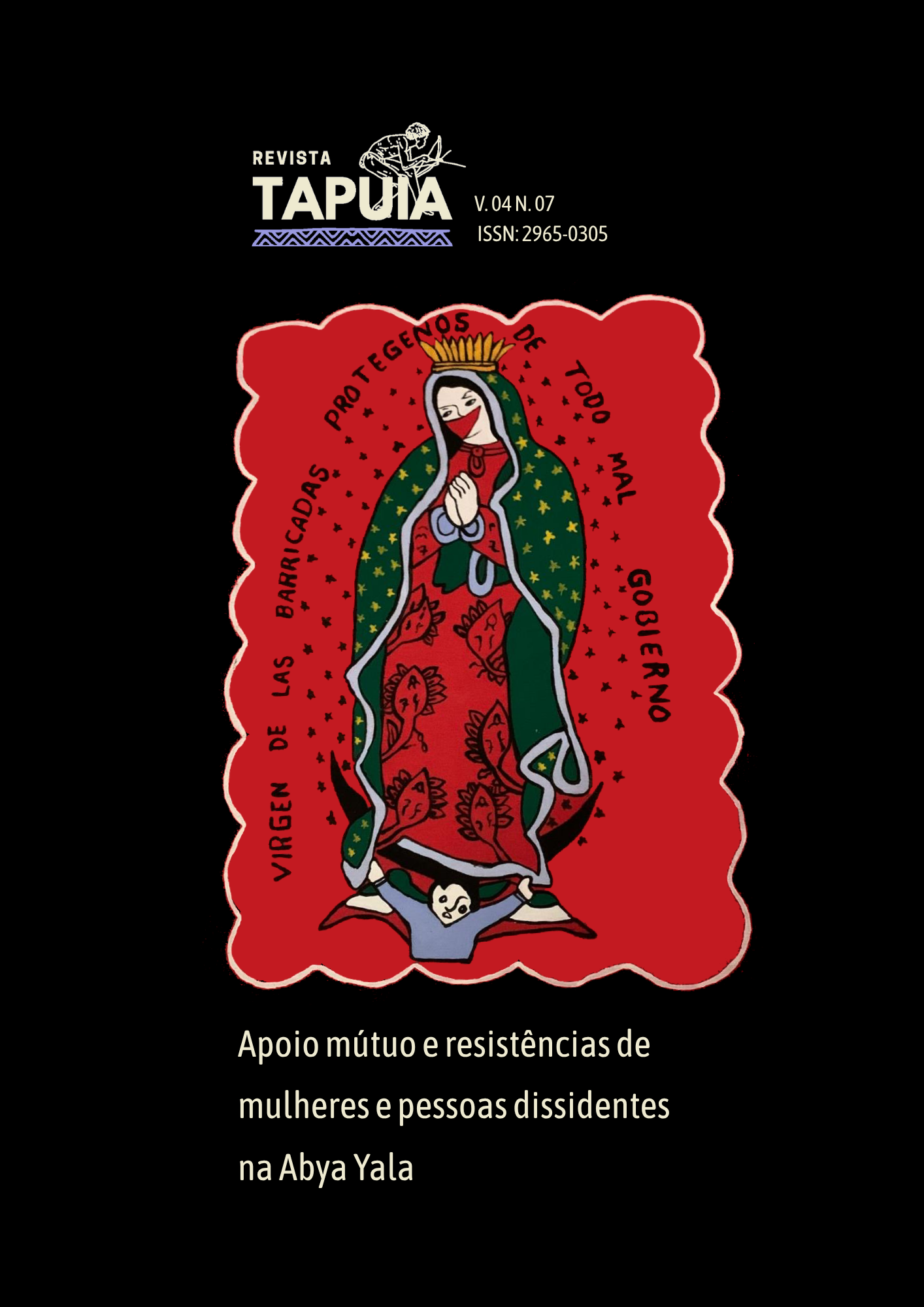 					Visualizar v. 4 n. 7 (2026): APOIO MÚTUO E RESISTÊNCIAS DE MULHERES E PESSOAS DISSIDENTES NA ABYA YALA
				